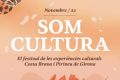 La setena edició de Som Cultura presenta 40 propostes culturals per als caps de setmana de novembre